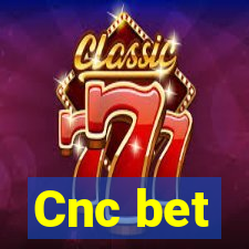 Cnc bet